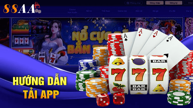 Hướng dẫn tải app 88aa nhanh chóng