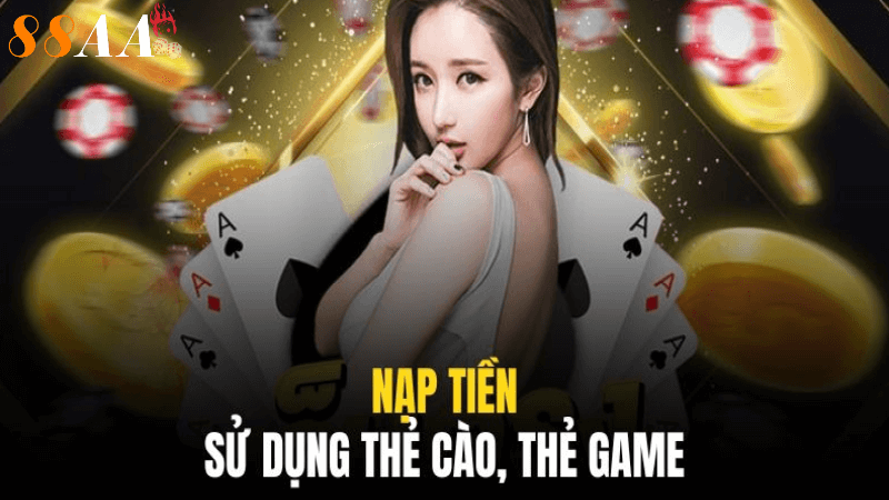 Nạp tiền sử dụng thể cào, thẻ game