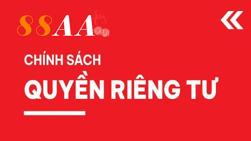 Mục đích của Quyền Riêng Tư 88AA như thế nào?